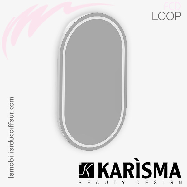 LOOP | Miroir | Karisma